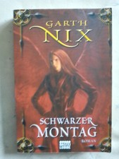 Garth Nix: Schwarzer Montag