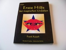 Erste Hilfe bei magischen Unfällen  Frank Kujath Magie Hexerei Gefahren TOP!!!