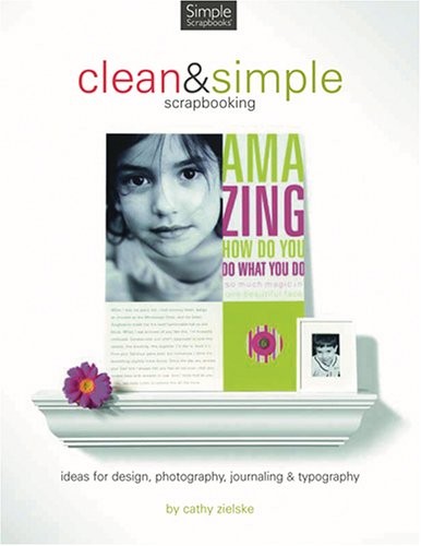 Clean and simple - and, scrapbooking