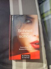 Schnell wieder schön -  Camouflage- & Kosmetikbüchlei,  Rene Koch