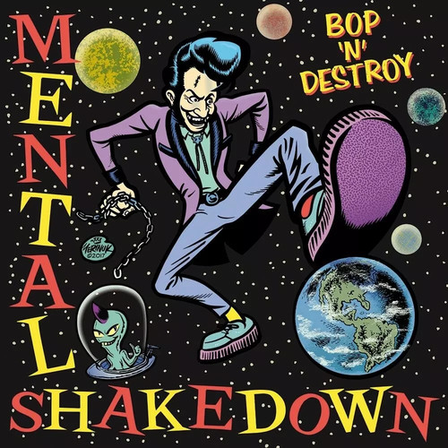 Mental shakedown bop - mental, 'n'