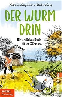 Der wurm drin ein - der, ehrliches