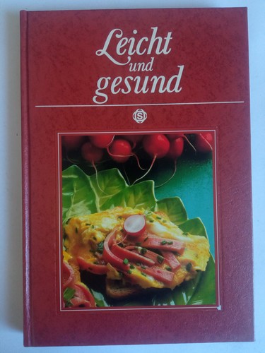 Leicht und gesund - , sigloch