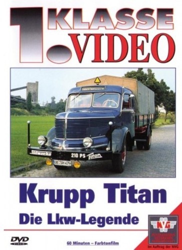Krupp titan die lkw - lkw, legende