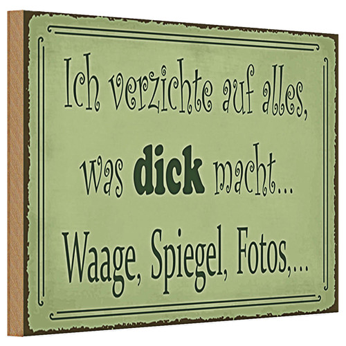 Holzschild spruch 30x20cm ich - holzschild,