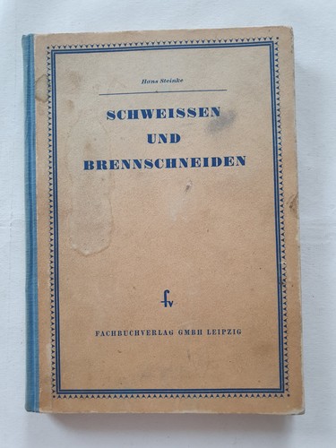 Fachbuch schweissen und - fachbuch,