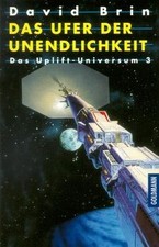 Das Uplift- Universum 3. Das Ufer der Unendlichke... | Buch | Zustand akzeptabel