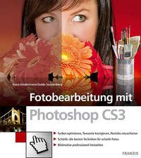Fotobearbeitung mit Photoshop CS3