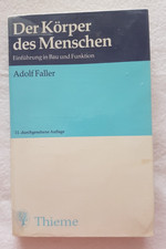 Buch "Der Körper des Menschen" - Adolf Faller - 11. Auflage - 1988 Thieme Verl.