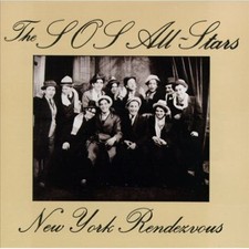SOS All-Stars - New York Rendezvous [New CD]