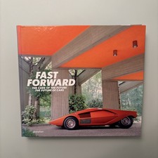 FAST FORWARD: THE CARS OF THE