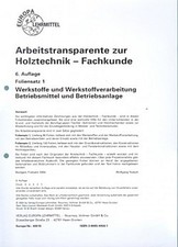 Arbeitstransparente zur Holztechnik - Fachkunde Wolfgang Nutsch