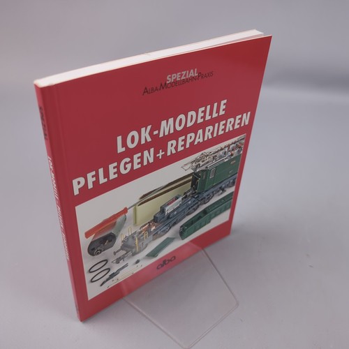 Lok modelle pflegen - lok-modelle,