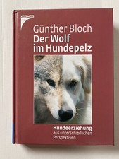 Der Wolf im Hundepelz -