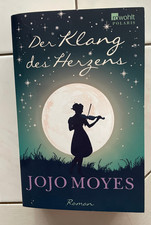 Jojo Moyes : Der Klang des Herzens   - Roman