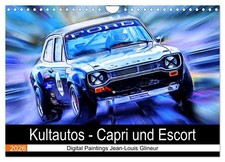Kultautos - Capri und Escort (Wandkalender 2026 DIN A4 quer), CALVENDO Monatskal