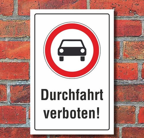 Schild durchfahrt verboten - durchfahrt,