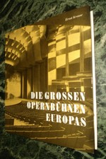 Die großen Opernbühnen