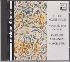 ECOLE NOTRE-DAME ENSEMBLE ORGANUM - Messe du Jour de Noel - Harmonia mun CD 1989