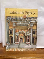 Latein mit Felix 3