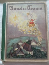 Altes BILDERBUCH "Anneles Traum" um 1920 Elfriede Musmann 