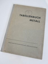 TABELLENBUCH METALL VON 1950 / VOLK UND WISSEN VERLAG BERLIN/LEIPZIG!