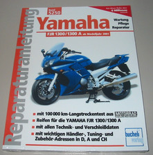 Reparaturanleitung Yamaha FJR 1300 / 1300 A ab Baujahr 2001 Reparatur Buch NEU!