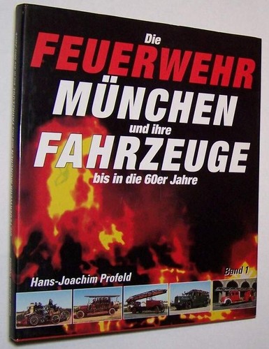 Die feuerwehr münchen und - münchen,