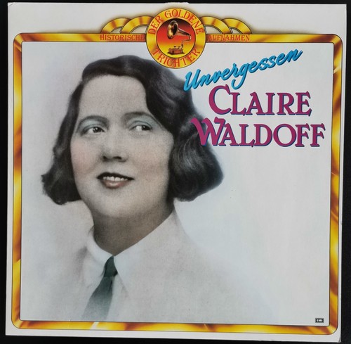 Claire waldoff unvergessen - waldoff, lp