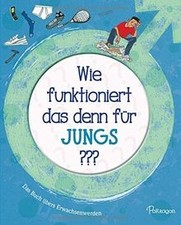 Wie funktioniert das denn für Jungs ??: Das Buch ... | Buch | Zustand akzeptabel