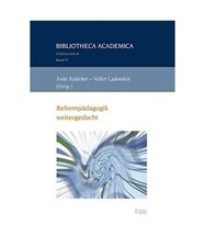 Reformpädagogik weitergedacht