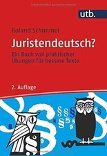 Juristendeutsch? Ein Buch voll praktischer Übungen ... | Buch | Zustand sehr gut