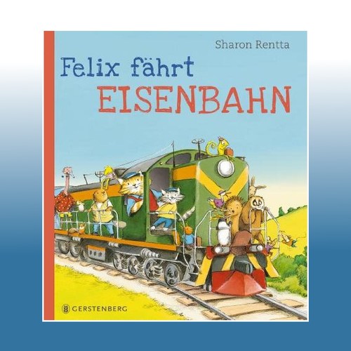 Felix fährt eisenbahn - fährt, |