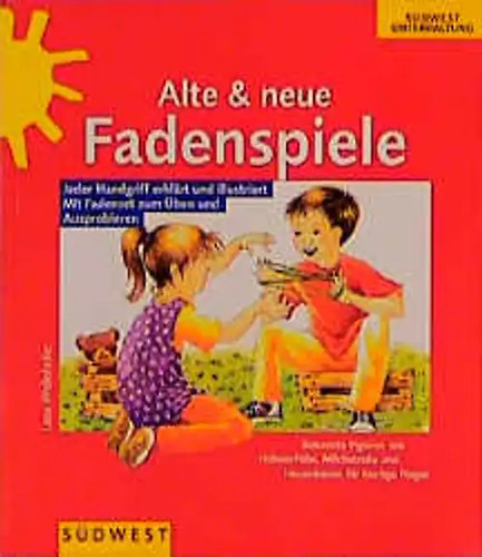 Alte und neue - , fadenspiele