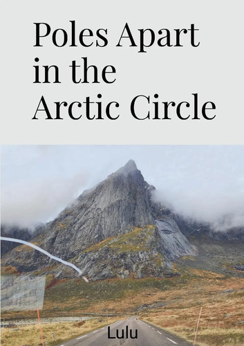 Poles apart the arctic - apart,