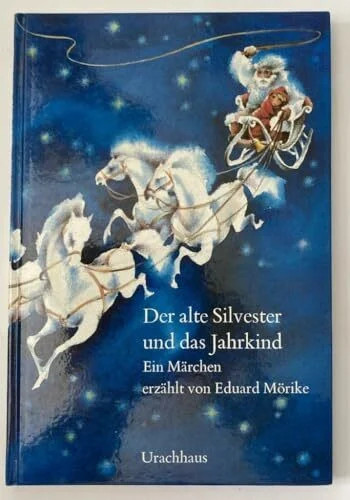 Der alte silvester und das - der,