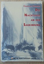 Die Nachtjagd an der Saukirrung von Friedemann Schlenther Schwarzwild Jagdbuch