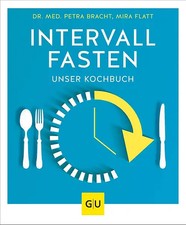 Das Kochbuch zum Intervallfasten