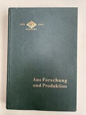 Aus Forschung und Produktion Technische Berichte herausgegeben Gold 1953