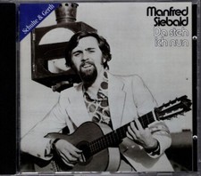 Manfred Siebald – Da Steh Ich Nun - Christlicher Songwriter CD Album ( 1972 )