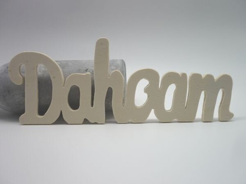 Schriftzug dahoam daheim aus - dahoam,