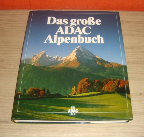 Das große adac alpenbuch - adac,