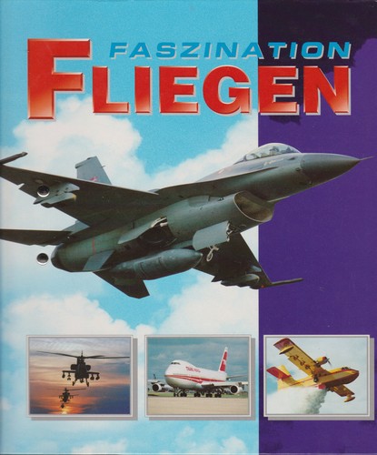 Faszination fliegen - faszination,