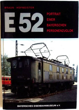 Bay. Eisenbahnmuseum E 52 –