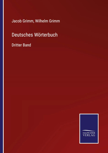 Jacob grimm - grimm, a.)