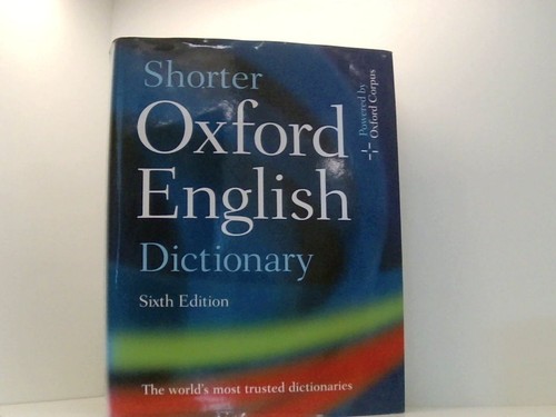 Shorter oxford english - oxford,