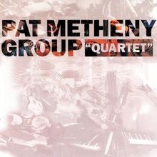 Quartet von metheny pat - quartet, metheny,pat