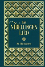 Das Nibelungenlied: Mit