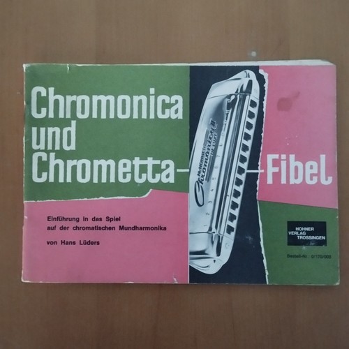 Chromonica und chrometta fibel - chromonica,