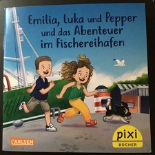 Pixi Sonderausgabe  Emilia, Luka und Pepper und das Abenteuer im Fischereihafen